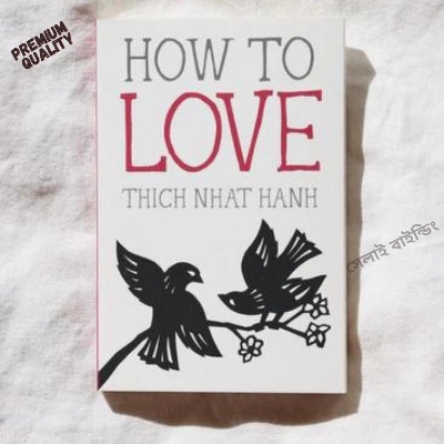Picture of How to Love by Thich Nhat Hanh