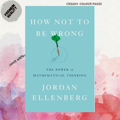 Picture of How Not to Be Wrong by Jordan Ellenberg