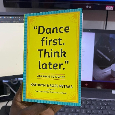 Picture of Dance First. Think Later": 618 Rules to Live By Kathryn Petras, Ross Petras