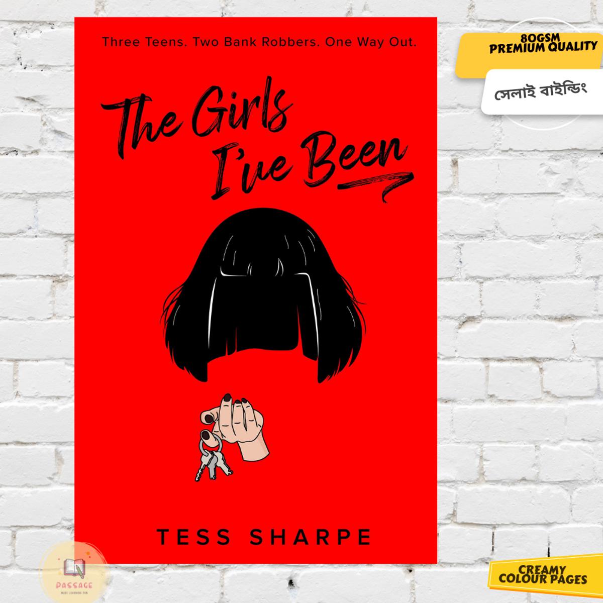 Picture of The Girls I've Been by Tess Sharpe - Premium Quality - Paperback