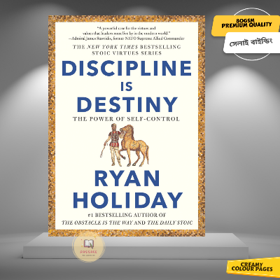 Picture of Discipline Is Destiny: The Power of Self-Control (The Stoic Virtues Series) by Ryan Holiday