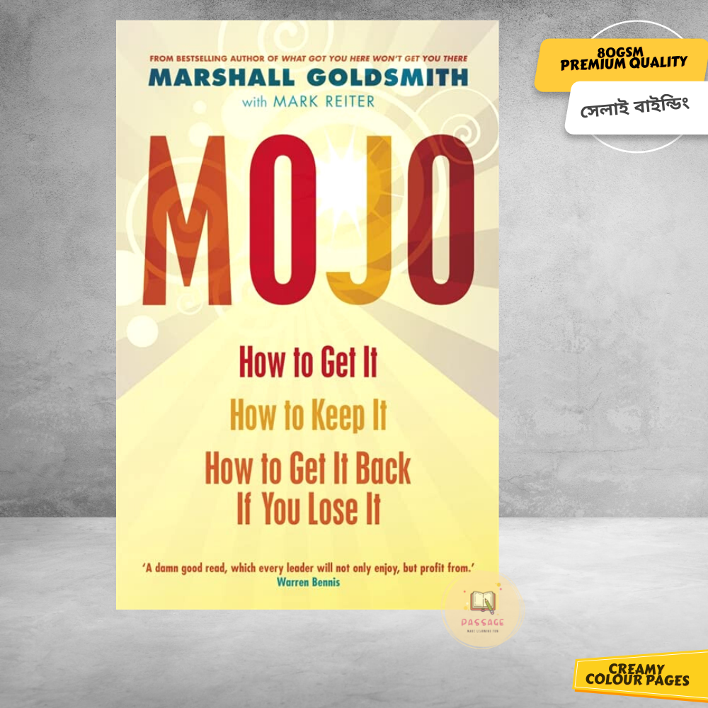 Picture of Mojo: How to Get It, How to Keep It, How to Get It Back If You Lose It by Marshall Goldsmith - Premium Quality - Paperback