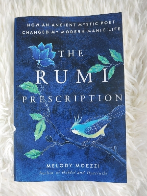 Picture of The Rumi Prescription: How an Ancient Mystic Poet Changed My Modern Manic Life by Melody Moezzi (Premium Quality - Paperback)