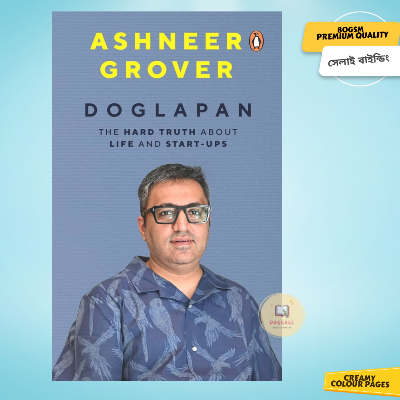 Picture of Doglapan: The Hard Truth about Life and Start-Ups by Ashneer Grover - Premium Quality - Paperback