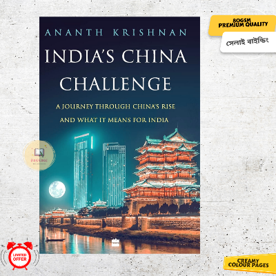 Picture of India's China Challenge: A Journey through China's Rise and What It Means for India by Ananth Krishnan