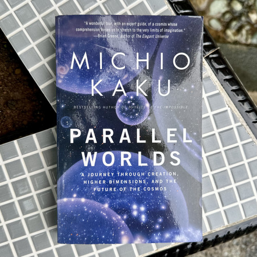 Picture of Parallel Worlds: A Journey Through Creation, Higher Dimensions, and the Future of the Cosmos by Michio Kaku