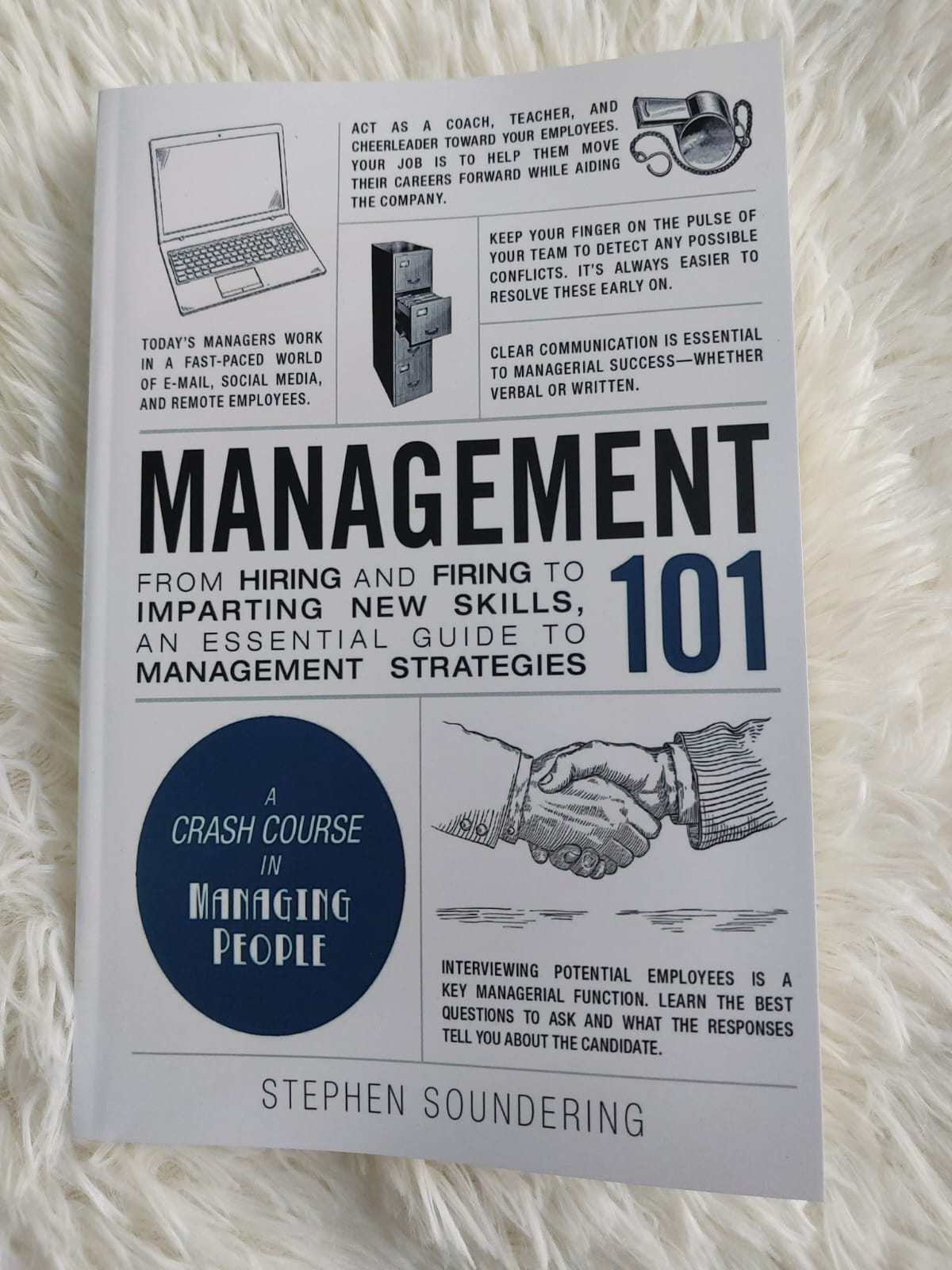 Picture of Management 101: From Hiring and Firing to Imparting New Skills, an Essential Guide to Management Strategies by Stephen Soundering
