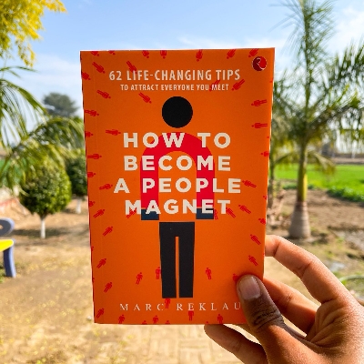 Picture of How to Become a People Magnet; 62 Life-Changing Tips to Attract Everyone You Meet by Marc Reklau - Premium - Paperback