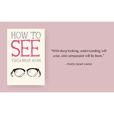 Picture of How to See (Mindfulness Essentials) by Thich Nhat Hanh - Premium Quality - Paperback