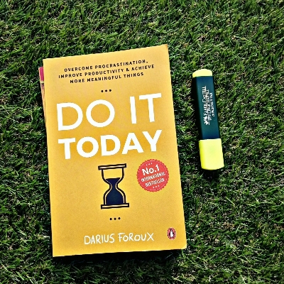 Picture of Do It Today: Overcome Procrastination, Improve Productivity, and Achieve More Meaningful Things by Darius Foroux
