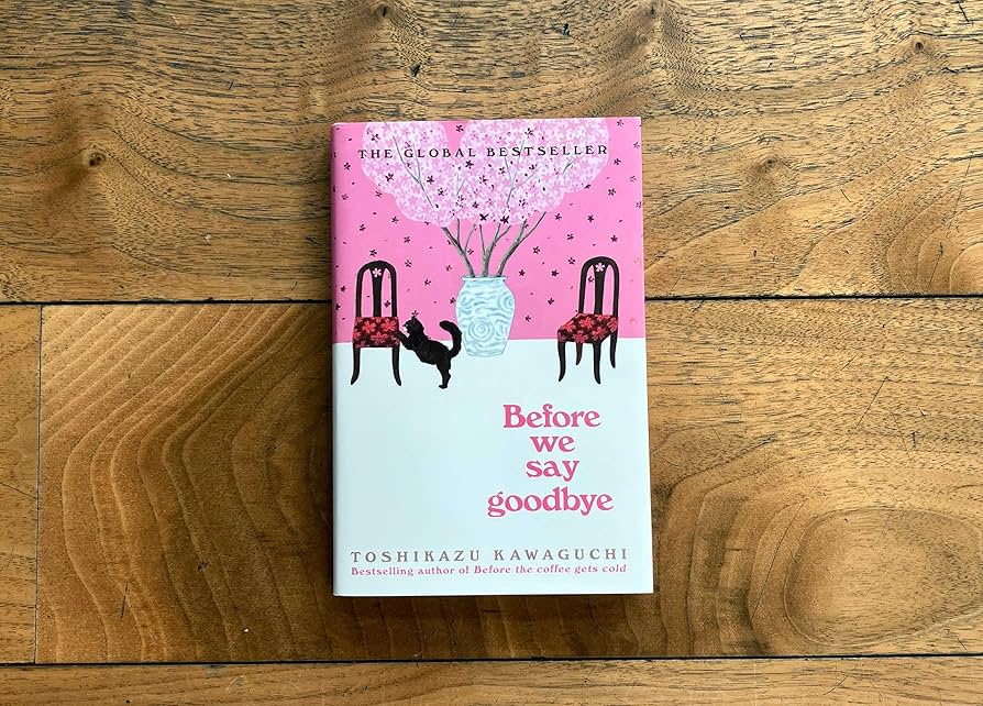 Picture of Before We Say Goodbye Book by Toshikazu Kawaguchi (Premium Quality Paperback)