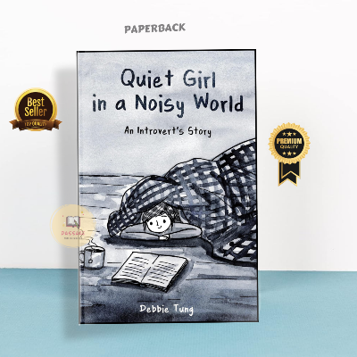Picture of Quiet Girl in a Noisy World: An Introvert's Story by Debbie Tung - Premium - Paperback
