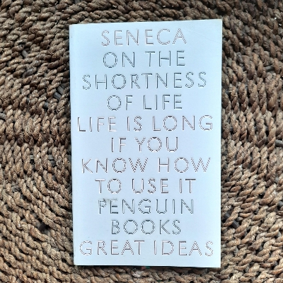 Picture of On the Shortness of Life: Life Is Long if You Know How to Use It by Seneca