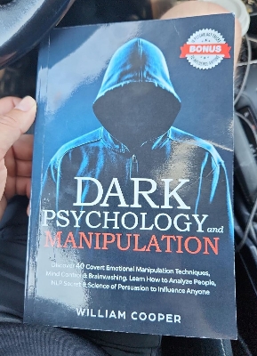Picture of Dark Psychology and Manipulation by William Cooper (Paperback)