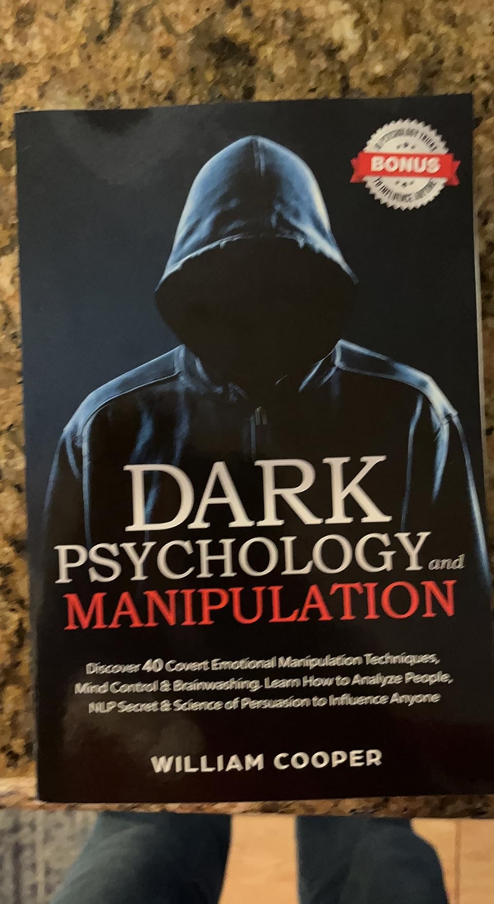 Picture of Dark Psychology and Manipulation by William Cooper (Paperback)