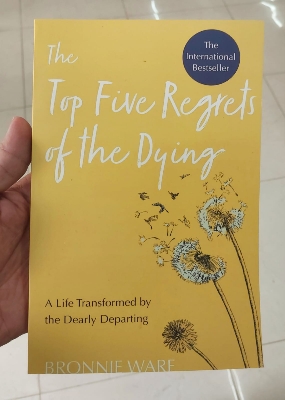 Picture of The Top Five Regrets of the Dying by Bronnie Ware