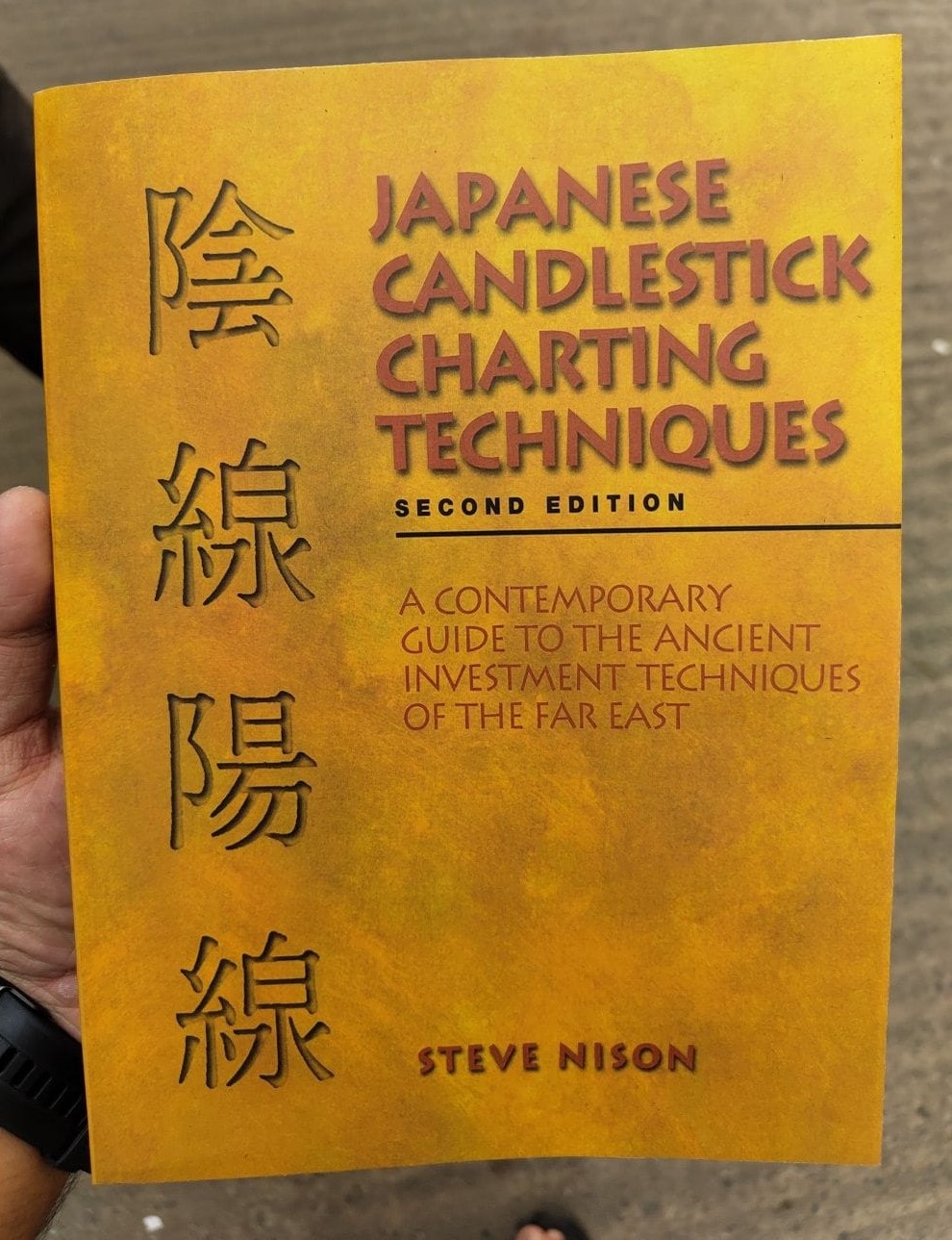 Picture of Japanese Candlestick Charting Techniques, Second Edition by Steve Nison