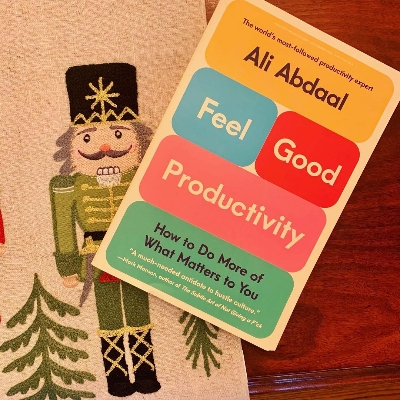 Picture of Feel-Good Productivity: How to Achieve More of the Things That Matter by Ali Abdaal