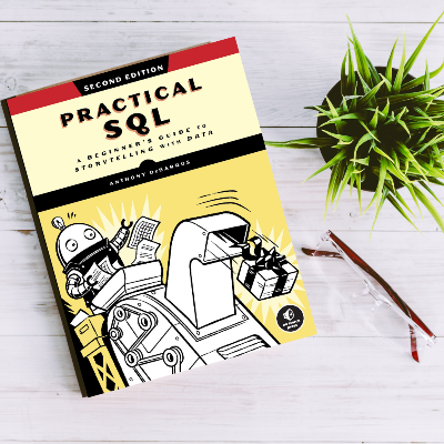Picture of Practical SQL: A Beginner's Guide to Storytelling with Data by Anthony DeBarros - Paperback