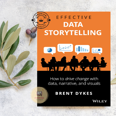 Picture of Effective Data Storytelling by Brent Dykes - Premium - Paperback