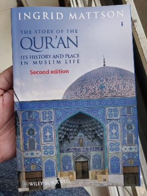 Picture of The Story of the Q'uran Its History and Place in Muslim Life by Ingrid Mattson - Paperback