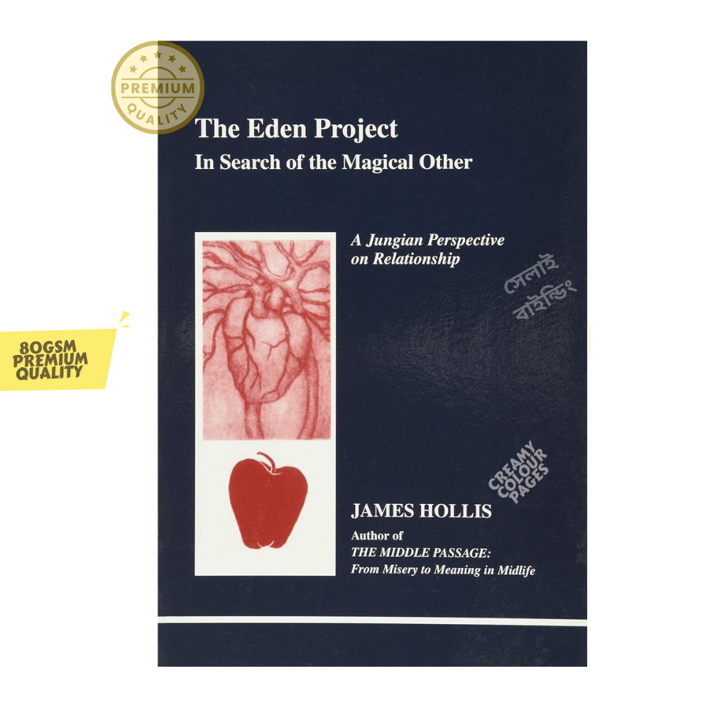 Picture of The Eden Project: In Search of the Magical Other by James Hollis - Premium - Paperback