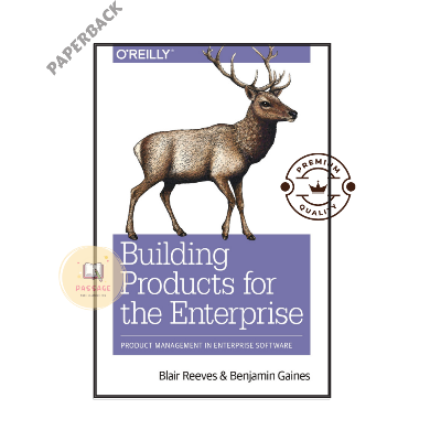 Picture of Building Products for the Enterprise by Blair Reeves & Benjamin Gaines - Premium - Paperback