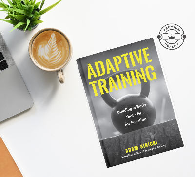 Picture of Adaptive Training: Building a Body That's Fit for Function by Adam Sinicki - Premium - Paperback
