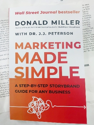 Picture of Marketing Made Simple: A Step-By-Step StoryBrand Guide for Any Business by Donald Miller
