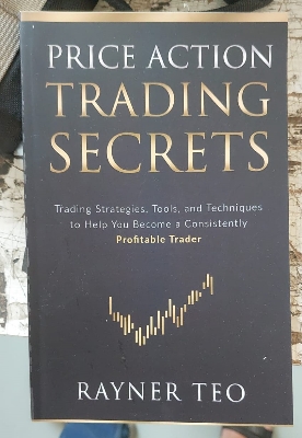Picture of Price Action Trading Secrets by Rayner Teo  (Black & White Paperback)