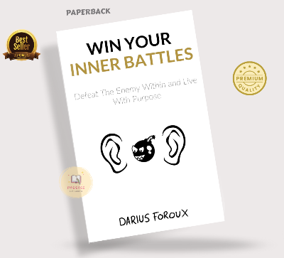 Picture of Win Your Inner Battles: Defeat The Enemy Within and Live With Purpose by Darius Foroux - Premium - Paperback