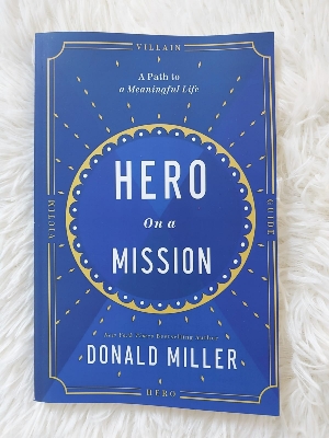 Picture of Hero on a Mission: A Path to a Meaningful Life Book by Donald Miller - Paperback