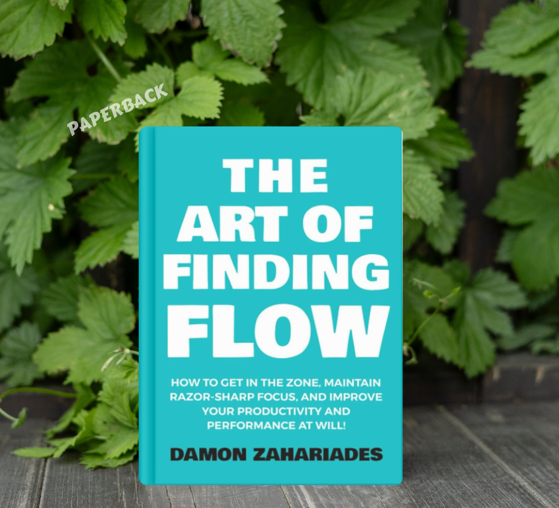 Picture of The Art of Finding FLOW by Damon Zahariades - Premium - Paperback