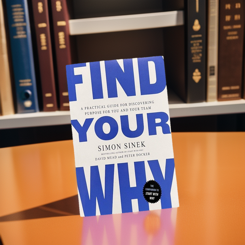 Picture of Find Your Why: A Practical Guide for Discovering Purpose