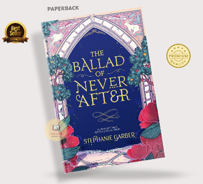 Picture of The Ballad of Never After (Once Upon a Broken Heart, 2) by Stephanie Garber - Paperback