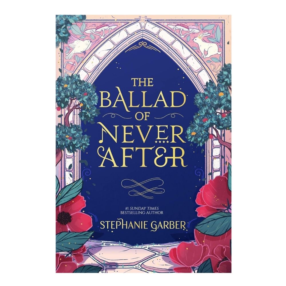 Picture of The Ballad of Never After (Once Upon a Broken Heart, 2) by Stephanie Garber - Paperback