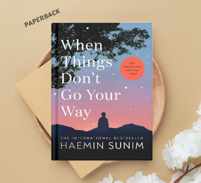 Picture of When Things Don't Go Your Way by Haemin Sunim - Paperback