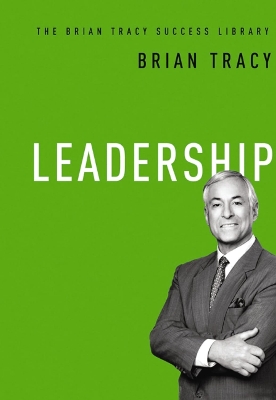 Picture of Leadership: The Brian Tracy Success Library - Paperback