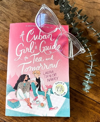 Picture of A Cuban Girl's Guide to Tea and Tomorrow by Laura Taylor Namey | Paperback