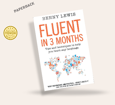 Picture of Fluent in 3 Months: Tips and Techniques to Help You Learn Any Language by Benny Lewis ( Premium - Paperback )