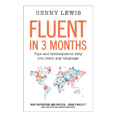 Picture of Fluent in 3 Months: Tips and Techniques to Help You Learn Any Language by Benny Lewis ( Premium - Paperback )