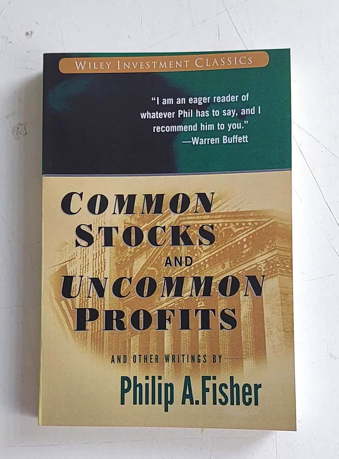 Picture of Common Stocks and Uncommon Profits and Other Writings Book by Philip Arthur Fisher (Premium Quality Paperback)