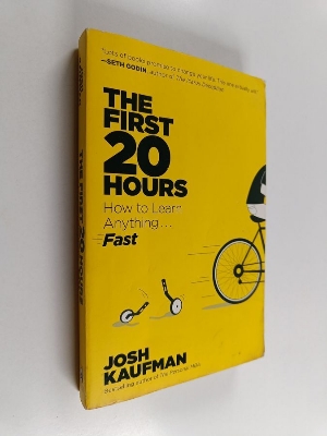 Picture of The First 20 Hours: How to Learn Anything . . . Fast! by Josh Kaufman  (Premium Quality Paperback)