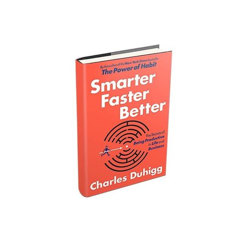 Picture of Smarter Faster Better: The Secrets of Being Productive in Life and Business by Charles Duhigg  (Premium Quality Paperback)