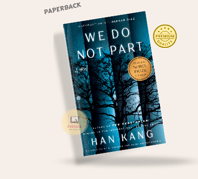 Picture of We Do Not Part: A Novel by Han Kang (Paperback Premium)