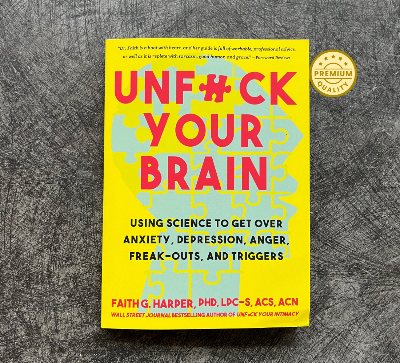Picture of Unfuck Your Brain Book by Faith G. Harper (Premium Quality Paperback)