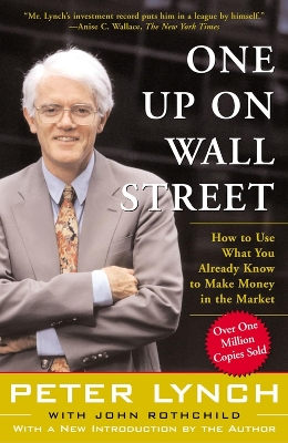 Picture of One Up on Wall Street by John Rothchild and Peter Lynch (Premium Quality Paperback)
