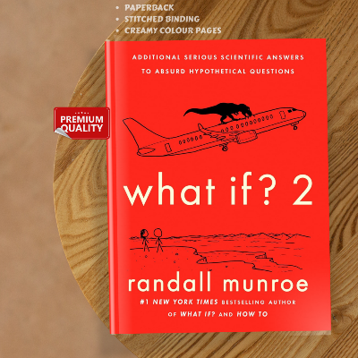 Picture of What If? 2: Additional Serious Scientific Answers to Absurd Hypothetical Questions by Randall Munroe (Paperback)