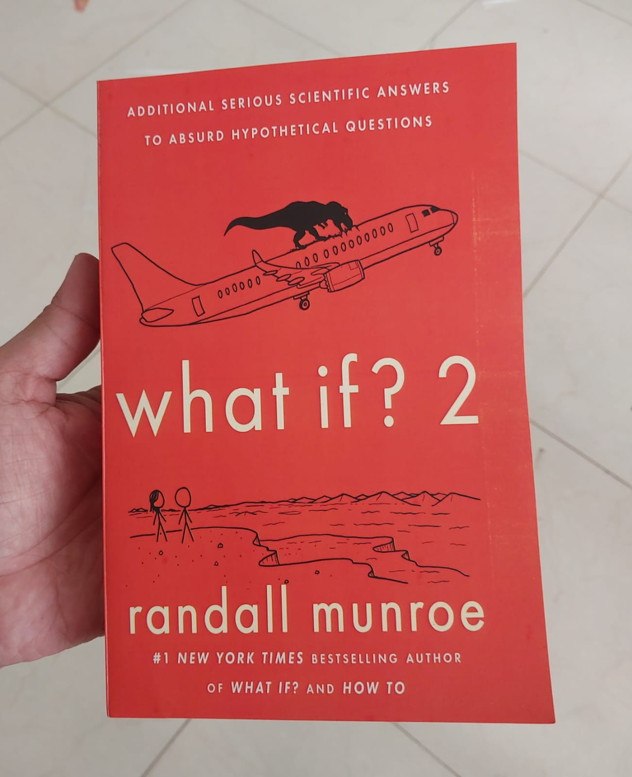 Picture of What If? 2: Additional Serious Scientific Answers to Absurd Hypothetical Questions by Randall Munroe (Paperback)
