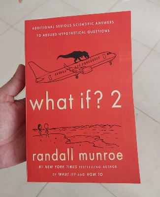Picture of What If? 2: Additional Serious Scientific Answers to Absurd Hypothetical Questions by Randall Munroe (Paperback)